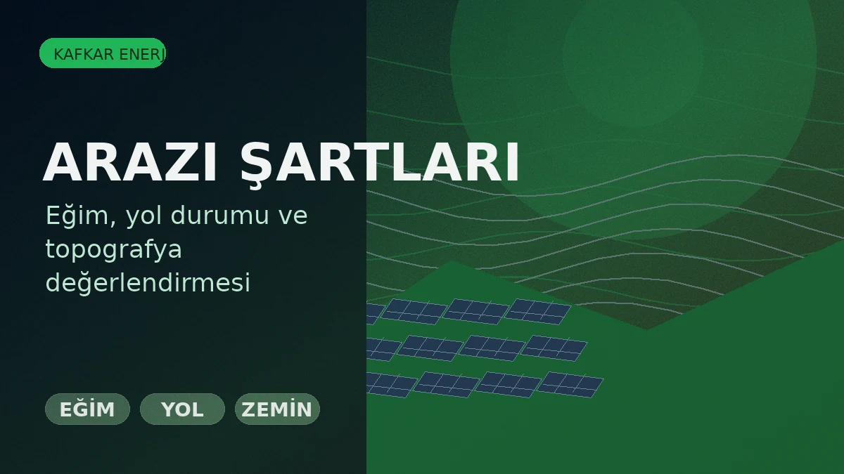 GES Saha Hazırlığı ve Zemin Etüdü Nasıl Planlanır?